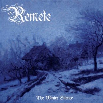 REMETE - The Winter Silence