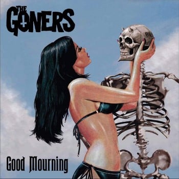 THE GONERS - Good Mourning