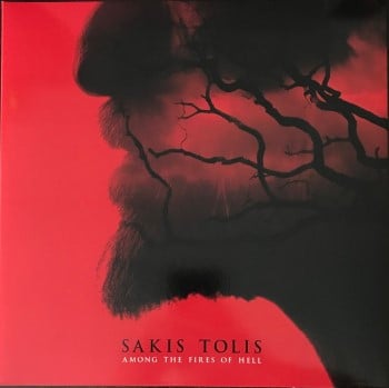 SAKIS TOLIS - Among The Fires Of Hell