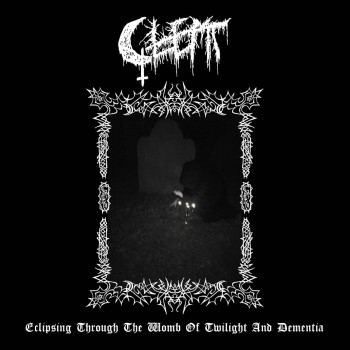 GLEMT - Eclipsing Through The Womb Of Twilight And Dementia