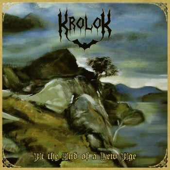 KROLOK - At The End Of A New Age