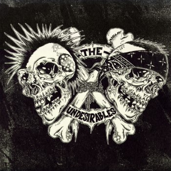 THE UNDESIRABLES - The Undesirables