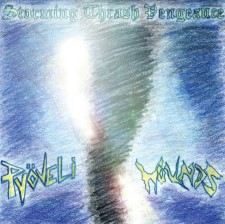 PYOVELI / WOUNDS - Storming Thrash Vengeance