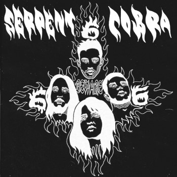 SERPENT COBRA - Beware