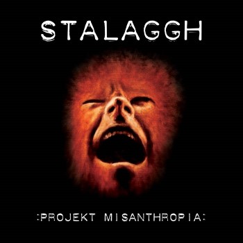STALAGGH - :Projekt Misanthropia: