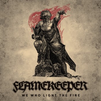 FLAMEKEEPER - Those Who Light The Fire