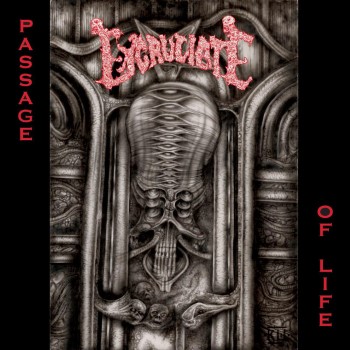 EXCRUCIATE - Passage Of Life