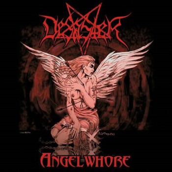 DESASTER - Angelwhore