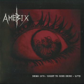 AMEBIX - Demo 1979 + Right Rise Demo 1987 & Live