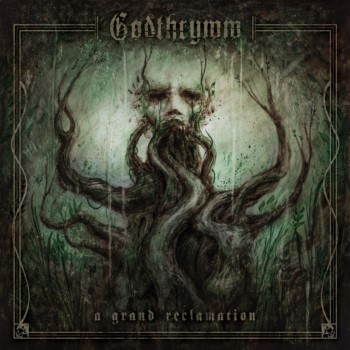 GODTHRYMM - A Grand Reclamation