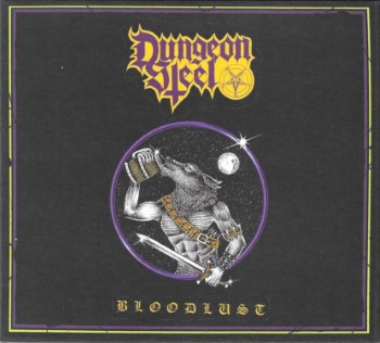 DUNGEON STEEL - Bloodlust