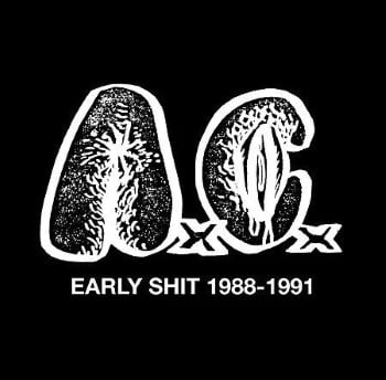 ANAL CUNT - Early Shit (Diehard Edition #1)