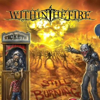 WITHIN THE FIRE - Still Burning