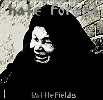 HATE FOREST - Battlefields