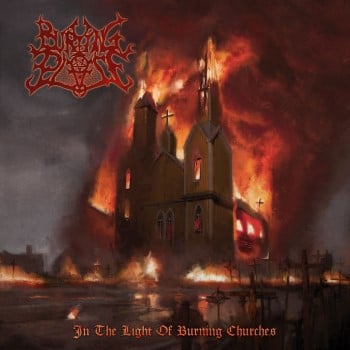 BURYING PLACE - In The Light Of Burning Churches