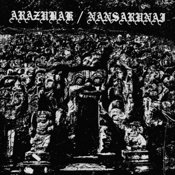 ARAZUBAK / NANSARUNAI - Split