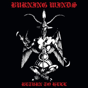 BURNING WINDS - Return To Hell