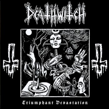 DEATHWITCH - Triumphant Devastation