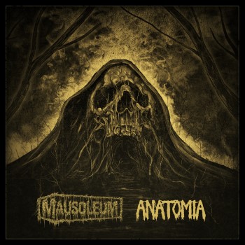 ANATOMIA / MAUSOLEUM - Split