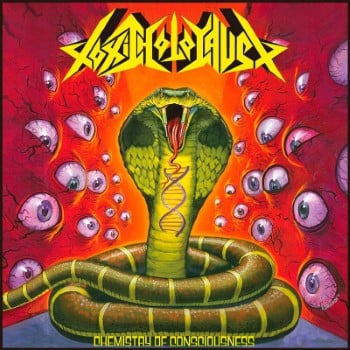 TOXIC HOLOCAUST - Chemistry Of Consciousness