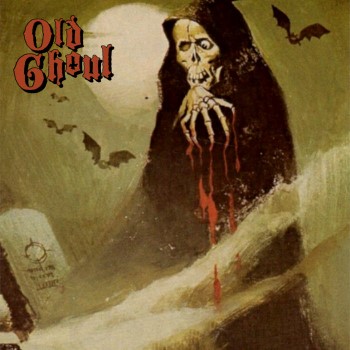 OLD GHOUL - Old Ghoul
