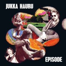 JUKKA HAURU - Episode