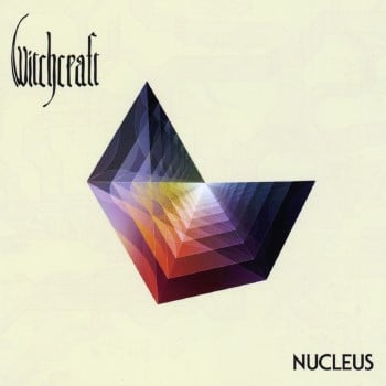 WITCHCRAFT - Nucleus