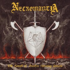 NECROMANTIA - The Sound Of Lucifer Storming Heaven
