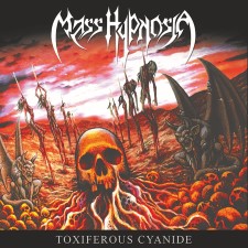 MASS HYPNOSIA - Toxiferous Cyanide