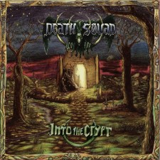 DEATH SQUAD - Into The Crypt / Dying Alone