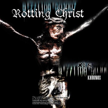 ROTTING CHRIST - Khronos