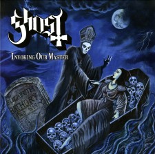 GHOST - Invoking Our Master