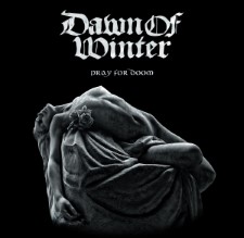 DAWN OF WINTER - Pray For Doom