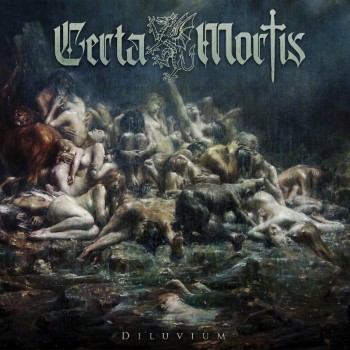 CERTA MORTIS - Diluvium