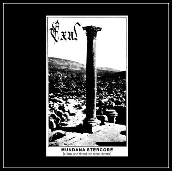 EXUL - Mundana Stercore