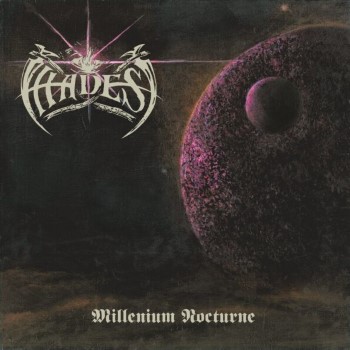 HADES ALMIGHTY - Millenium Nocturne
