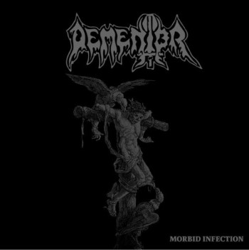 DEMENTOR - Morbid Infection