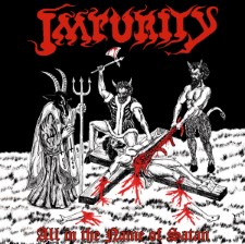 IMPURITY - All In The Name Of Satan