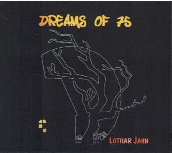 LOTHAR JAHN - Dreams Of '75