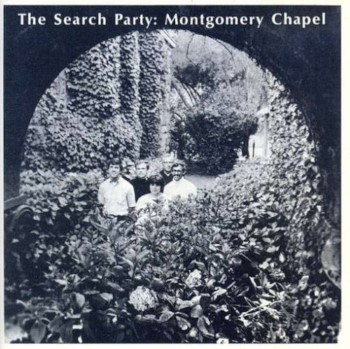 THE SEARCH PARTY - Montgomery Chapel