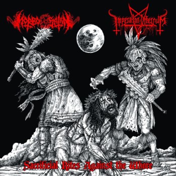 MORBOSATAN / IMPERATOR INFERNUM - Sacrificial Rites Against The Whore