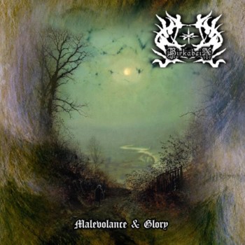 BIRKABEIN - Malevolance & Glory