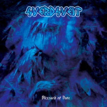 SVERDSVEIT - Blizzard Of Hate