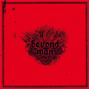 BEYOND MAN - Beyond Man