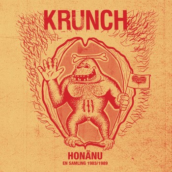 KRUNCH - Honanu: En Samling 1983/1989