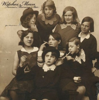 WITCHES MOON - Forever Morning Star