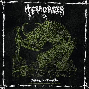 TERRORIZER - Before The Downfall 1987-89