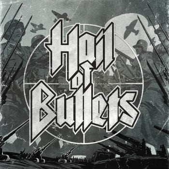 HAIL OF BULLETS - Hail Of Bullets