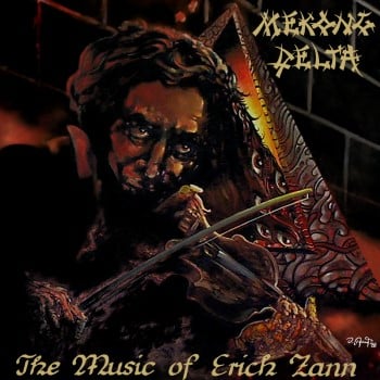 MEKONG DELTA - The Music Of Erich Zann