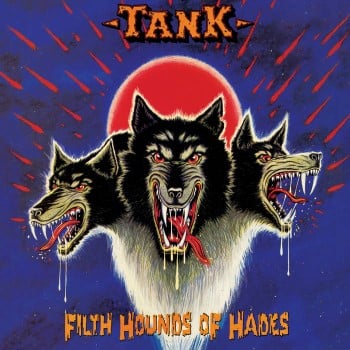 TANK - Filth Hounds Of Hades